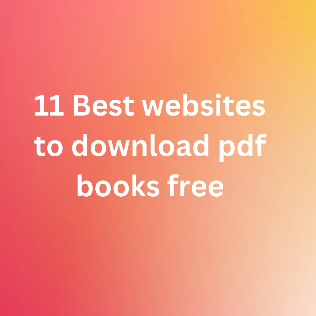11 Best websites to download pdf books free